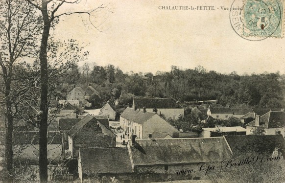 Vue Générale de Chalautre la Petite en 1900 