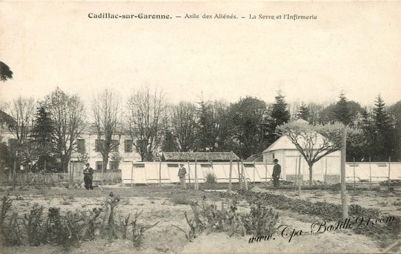 Carte Postale Ancienne - Cadillac sur Garonne - Allée des Aliénés - La serre et l'infirmerie