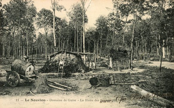 CPA - Le Nouvion - Domaine de Guise - La Hutte des Bucherons à la belle époque